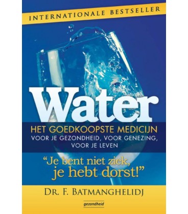 Boek 'Water - het goedkoopste medicijn' - Dr. F. Batmanghelidj